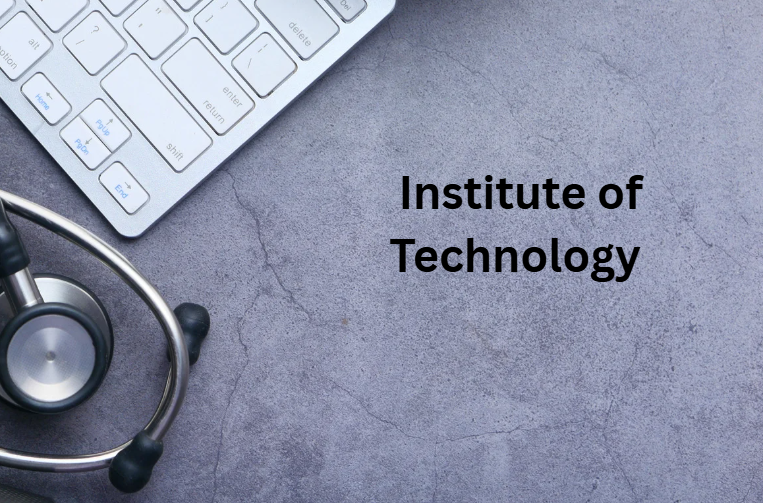 INstitude of technology