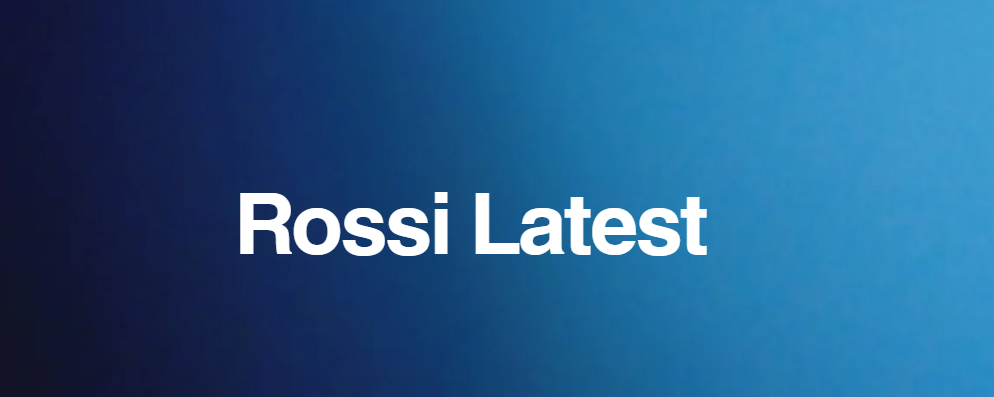 rossi latest