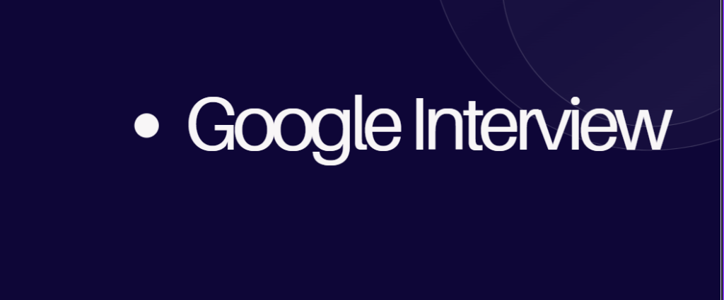 Google interview