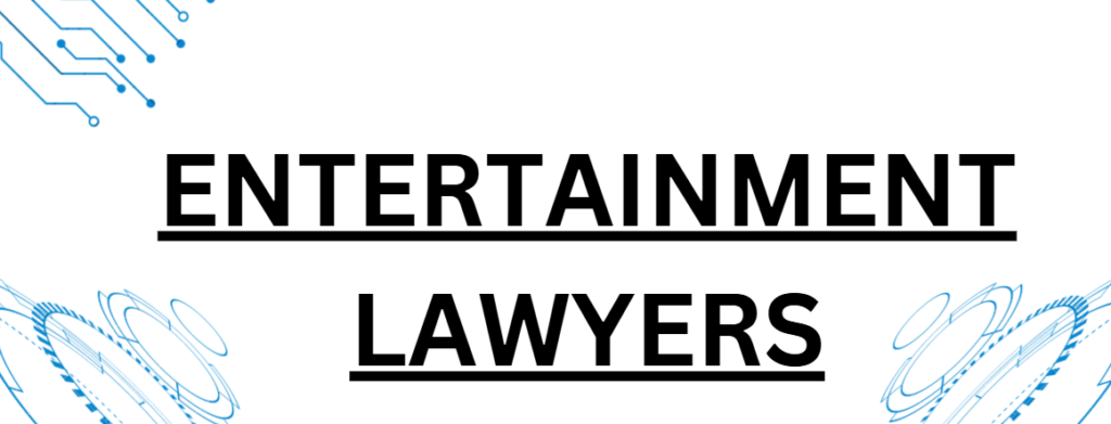 entertainment lawyers