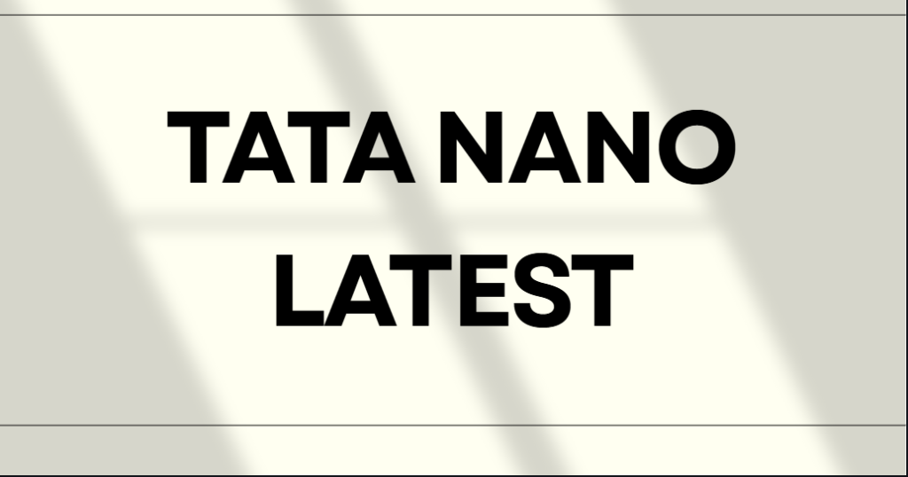 tata nano latest