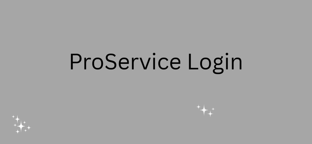 proservice login
