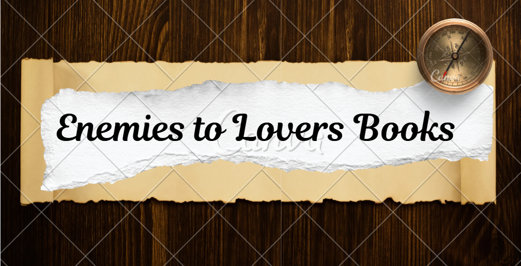 Enemies to Lovers Books