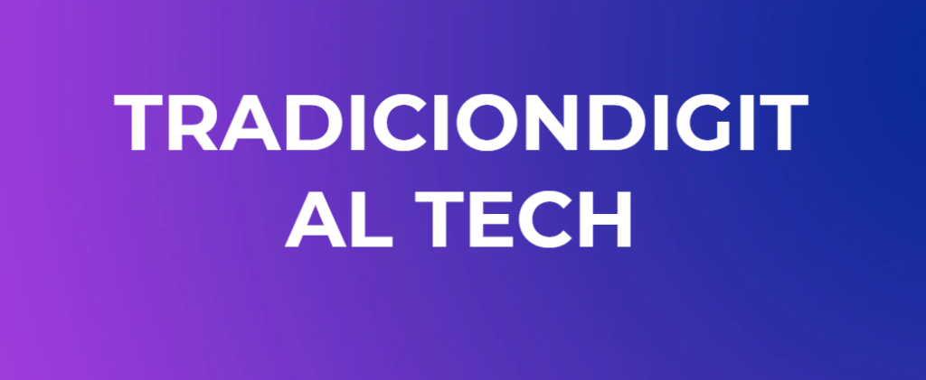 TradicionDigital Tech
