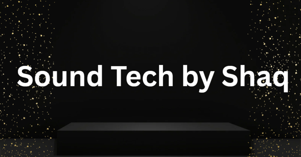 Sound Tech by Shaq