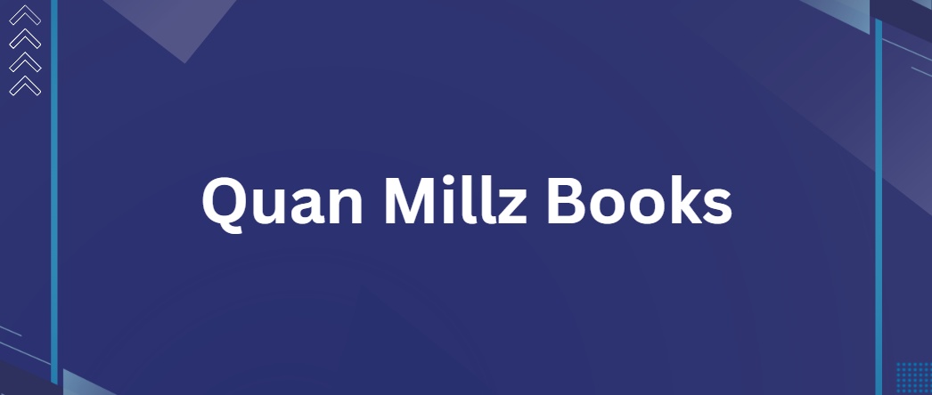 Quan Millz Books
