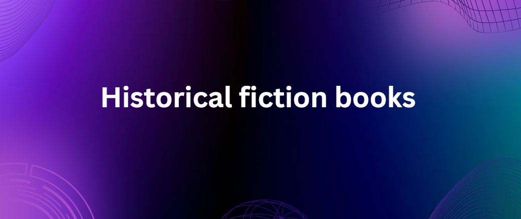 Historical fiction books