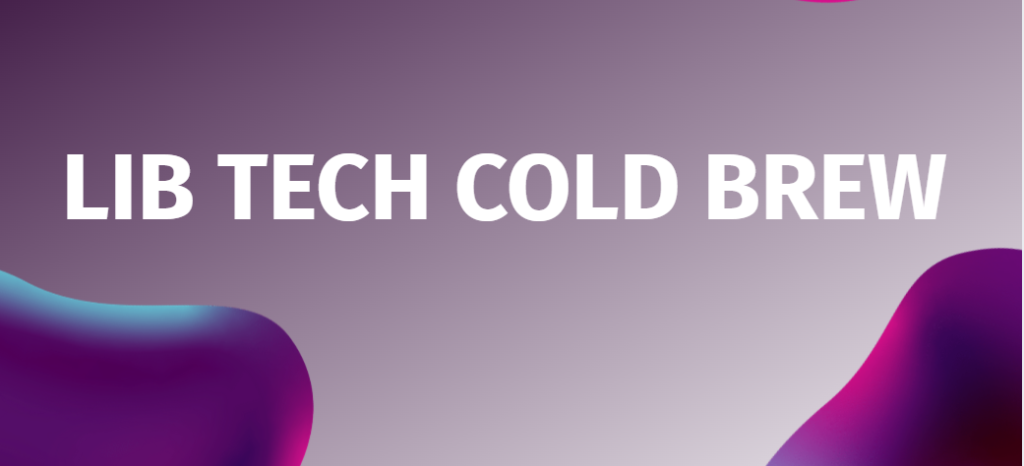 Lib Tech Cold Brew