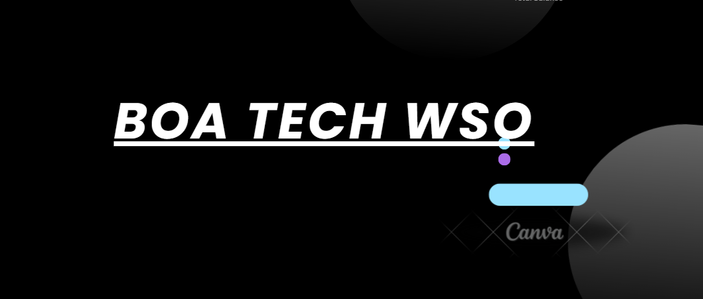 BOA Tech WSO