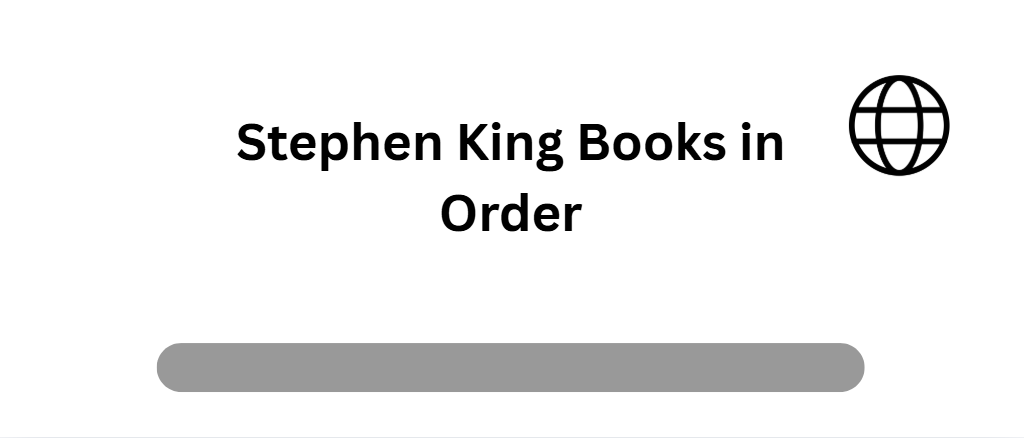 Stephen King Books in Order