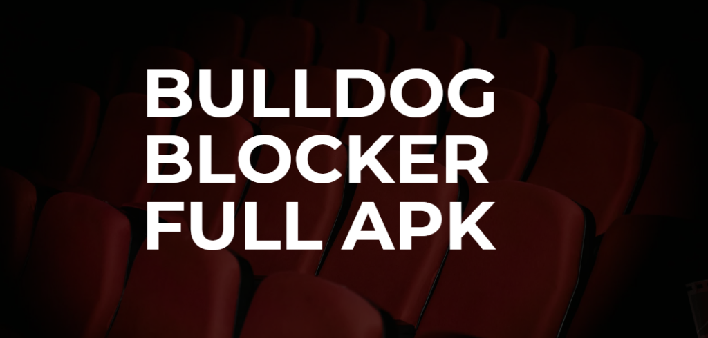 Bulldog Blocker Full APK