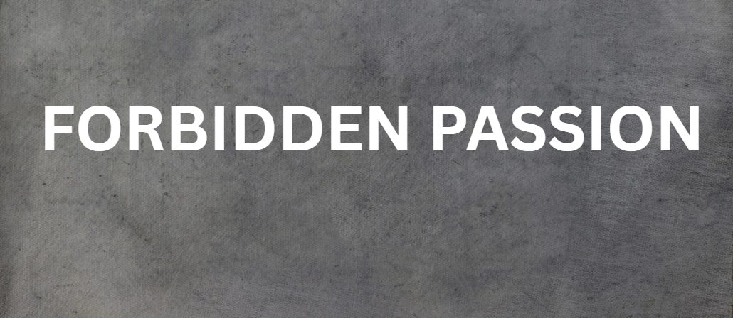 forbidden passion